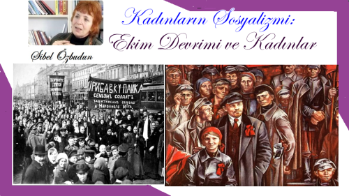 Kadınların Sosyalizmi: Ekim Devrimi ve Kadınlar